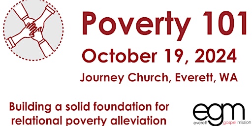 Everett Gospel Mission Poverty 101 Class @ Journey Church, Everett, WA primary image