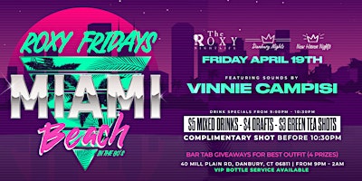 Imagem principal do evento Roxy Fridays: Miami Beach In The 80's