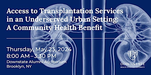 Hauptbild für Access to Transplantation Services in an Underserved Urban Setting