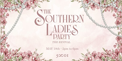 Imagen principal de Southern Ladies Party: The Revival
