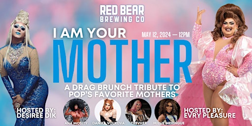 Imagen principal de I Am Your Mother: Mother's Day Drag Brunch