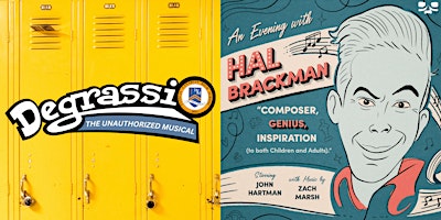 Immagine principale di Spank: Degrassi, The Unauthorized Musical / An Evening with Hal Brackman 
