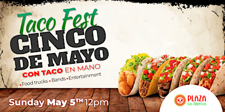 Cinco De Mayo Taco Fest!