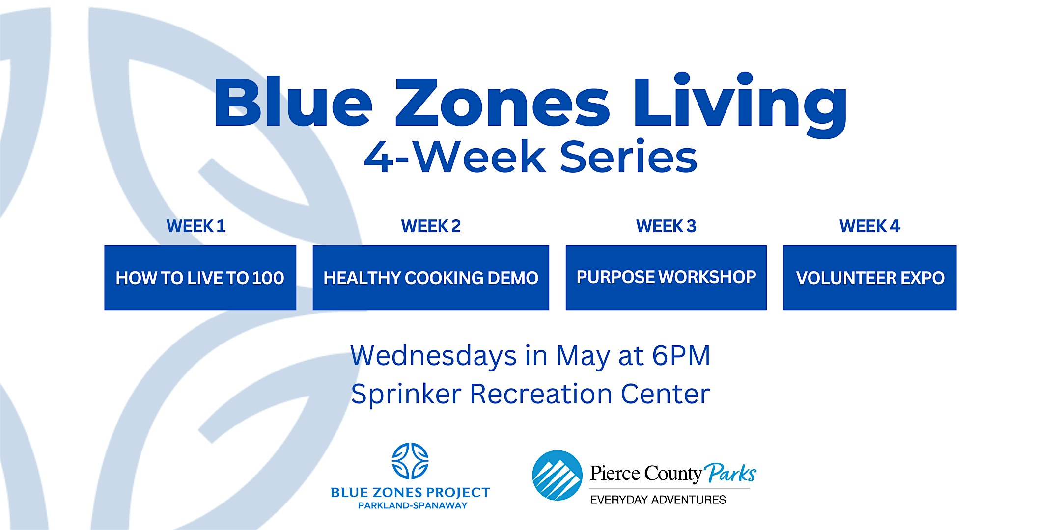 Blue Zones Living 4-Week Series (Wednesdays) at Sprinker Rec. Center