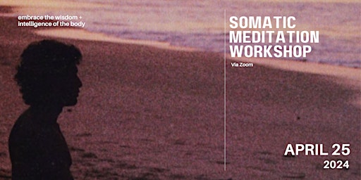 Somatic Meditation Workshop (April): Option 1 primary image