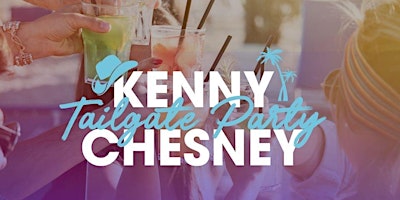 Primaire afbeelding van Kenny Chesney "When The Sun Goes Down" Tailgate Party