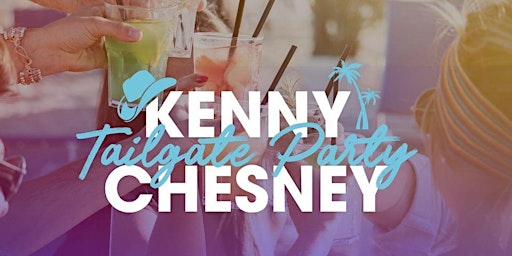 Imagem principal de Kenny Chesney "When The Sun Goes Down" Tailgate Party