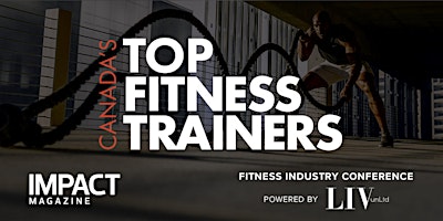 2024 Canada’s Top Fitness Trainers Fitness Industry Conference primary image