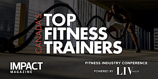 Primaire afbeelding van 2024 Canada’s Top Fitness Trainers Fitness Industry Conference