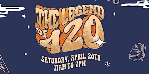 Primaire afbeelding van Sunday Goods presents "The Legend of 420"