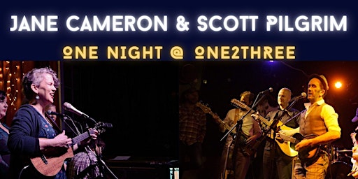 Primaire afbeelding van Jane Cameron + Scott Pilgrim: One night @ One2three Bar, Clifton Hill