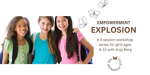 Image principale de Empowerment Explosion - A 3 session series for girls age 8-12 (7/1-7/3)