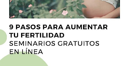 9 Pasos para Aumentar Tu Fertilidad