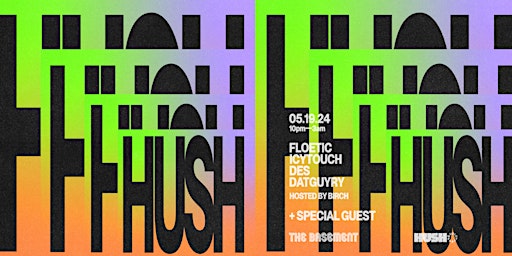Hush Music Party- May Long Weekend primary image