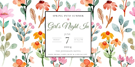 Immagine principale di Spring into Summer: Girl’s Night In 