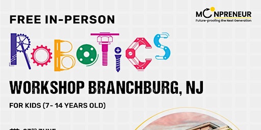 Immagine principale di In-Person Free Robotics Workshop For Kids At Branchburg, NJ (7-14 Yrs) 