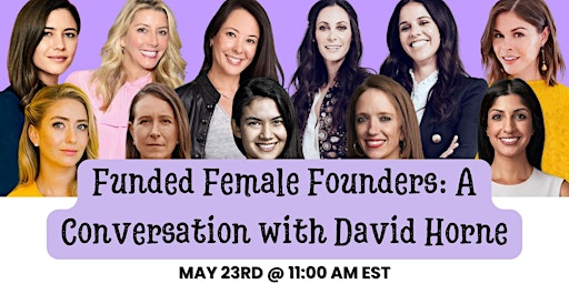 Hauptbild für Funded Female Founders: How to Level the Playing Field