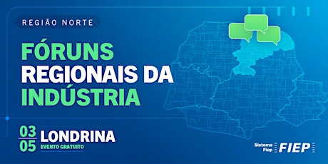 Imagem principal do evento Fóruns Regionais da Indústria - Norte