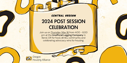 Primaire afbeelding van 2024 Housing Alliance Post-Session Celebration: Central Oregon ⛰️