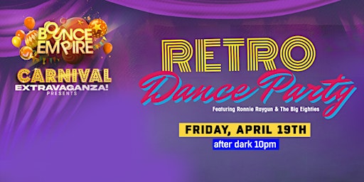 Imagem principal de Retro Dance Party ft. Ronnie Raygun & The Big Eighties - 18+ After Dark