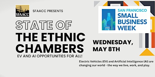 Immagine principale di SF Small Business Week - State of the Ethnic Chambers 