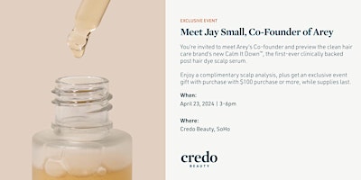 Primaire afbeelding van Meet Jay Smalls, Co-founder of Arey - Credo Beauty Soho