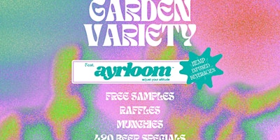 Imagem principal do evento Garden District Taproom's Garden Variety 420 Event (THC Infused Beverages)