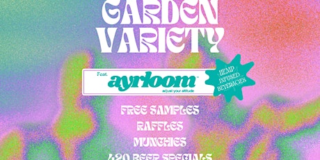 Garden District Taproom's Garden Variety 420 Event (THC Infused Beverages)