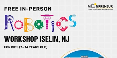 Hauptbild für In-Person Event: Free Robotics Workshop, Iselin, NJ (7-14 Yrs)