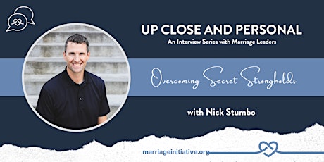 Overcoming Secret Strongholds with Nick Stumbo
