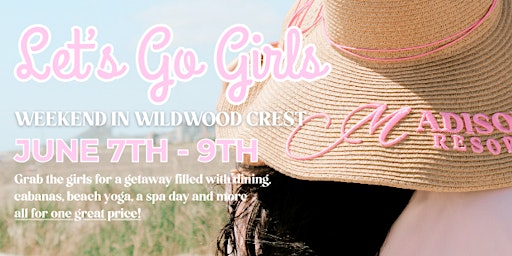 Primaire afbeelding van Let's Go Girls Weekend in Wildwood Crest