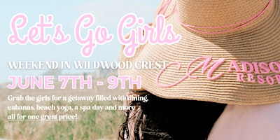 Primaire afbeelding van Let's Go Girls Weekend in Wildwood Crest