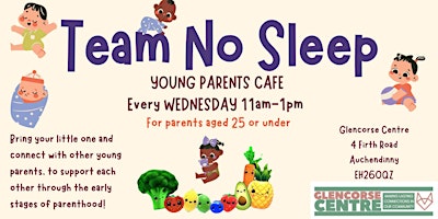 Imagem principal do evento Team No Sleep - Young Parents Weekly Cafe