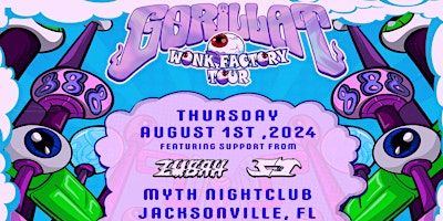 Electronic Thursdays Presents: GorillaT "Wonk Factory" Tour | 8.1.24 primary image