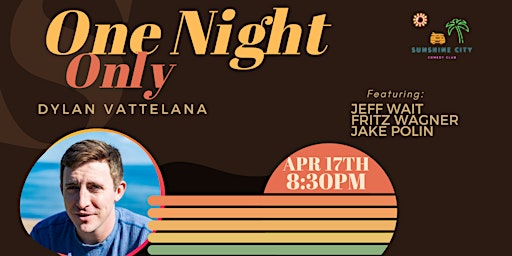 Dylan Vattelana | Wed Apr 17th | 8:30pm - One Night Only primary image