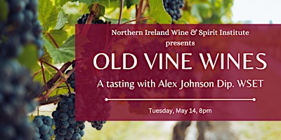 RESCHEDULED Old Vine Wines Tasting primary image