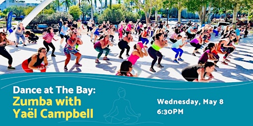 Imagem principal do evento Dance at The Bay: Zumba with Yaël Campbell