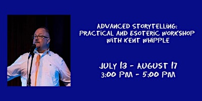 Advanced Storytelling Workshop: Practical and Esoteric primary image