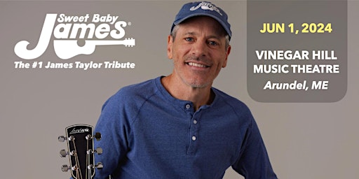 Primaire afbeelding van Sweet Baby James: America's #1 James Taylor Tribute (Arundel, ME)