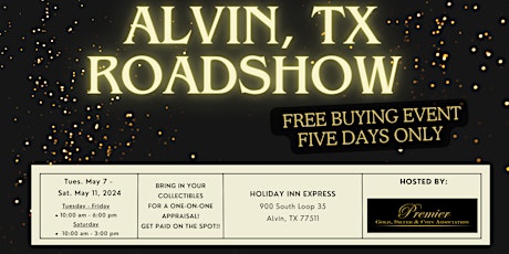 ALVIN ROADSHOW  - A Free, Five Days Only Buying Event!