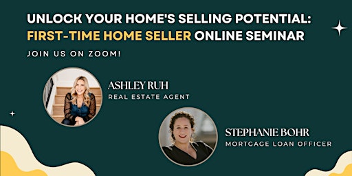 Primaire afbeelding van Unlock Your Home's Selling Potential: First-Time Home Seller Online Seminar