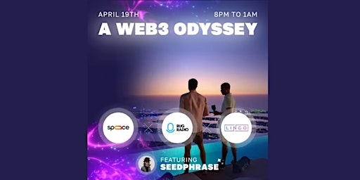 Imagen principal de Spaace x Rug Radio x Lingo ft. Seedphrase | A Web3 Odyssey @ Aura Skypool