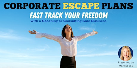 Corporate Escape Plans: Fast-Track Your Freedom