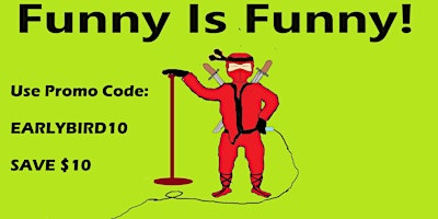 Primaire afbeelding van Funny Is Funny! Comedy #40
