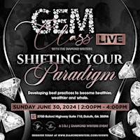 G.E.M Class: Shifting Your Paradigm primary image