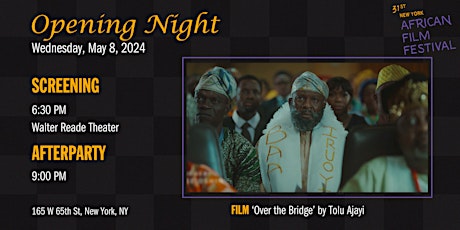 31st NY African Film Festival Opening Night Celebration