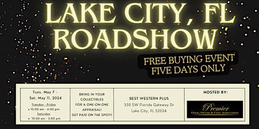 Primaire afbeelding van LAKE CITY ROADSHOW  - A Free, Five Days Only Buying Event!
