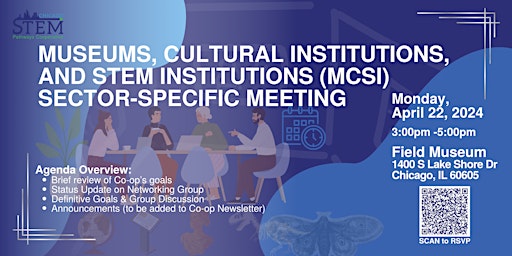 Imagem principal de April Museum and Cultural Institutions Sector-Specific STEM Co-op Meeting