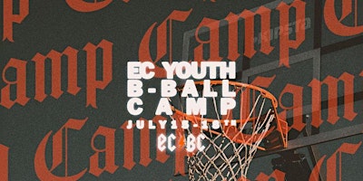 EC Youth Basketball Camp - 2024 primary image