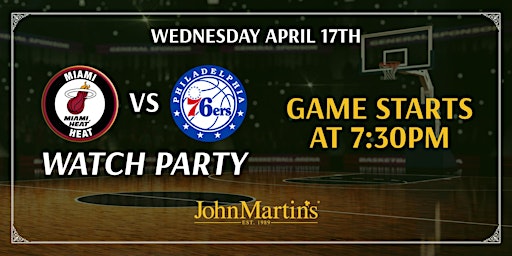 Imagem principal do evento Miami Heat vs Philadelphia 76ers Watch Party at John Martin's